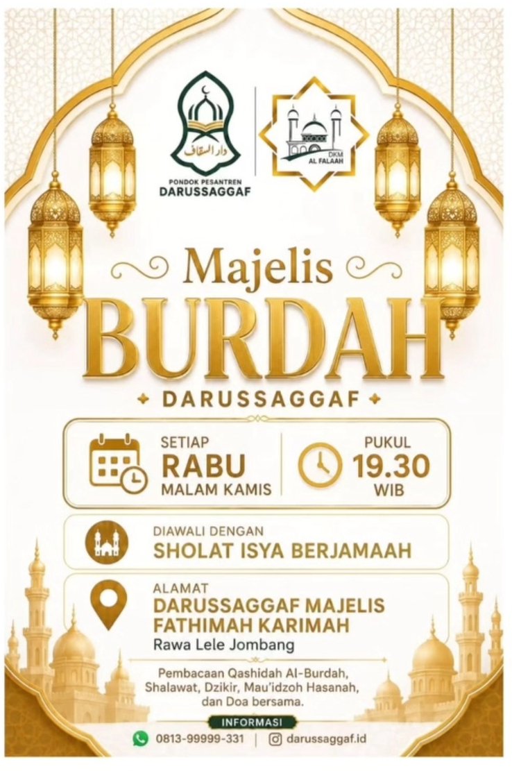 Majelis Burdah Darussaggaf – Diselenggarakan oleh Pondok Pesantren Darussaggaf dan DKM…