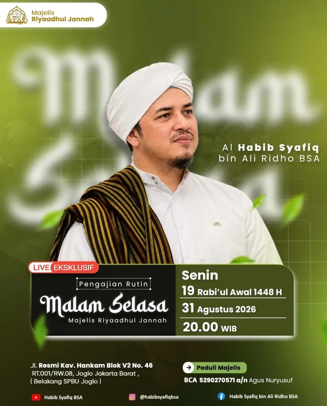 Cari Jadwal Pengajian 3 Pengajian Rutin Malam Selasa Majelis Riyaadhul Jannah, Al Habib Syafiq bin Ali Ridho – Jakarta Barat