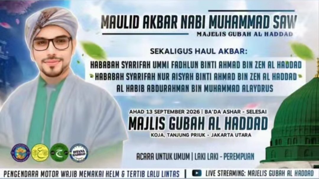 Maulid Akbar Nabi Muhammad SAW & Haul Akbar Hababah Syarifah Ummi Fadhlun binti Ahmad…
