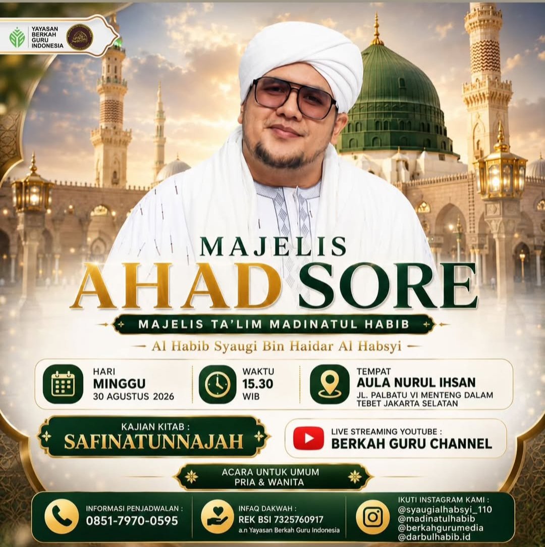 Majelis Ahad Sore, Al Habib Syaugi Bin Haidar Al Habsyi – Tebet, Jakarta Selatan…