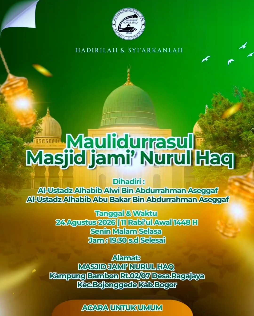 Maulidurrasul Masjid Jami Nurul Haq, Al-Ustadz Alhabib Alwi Bin Abdurrahman Aseggaf…