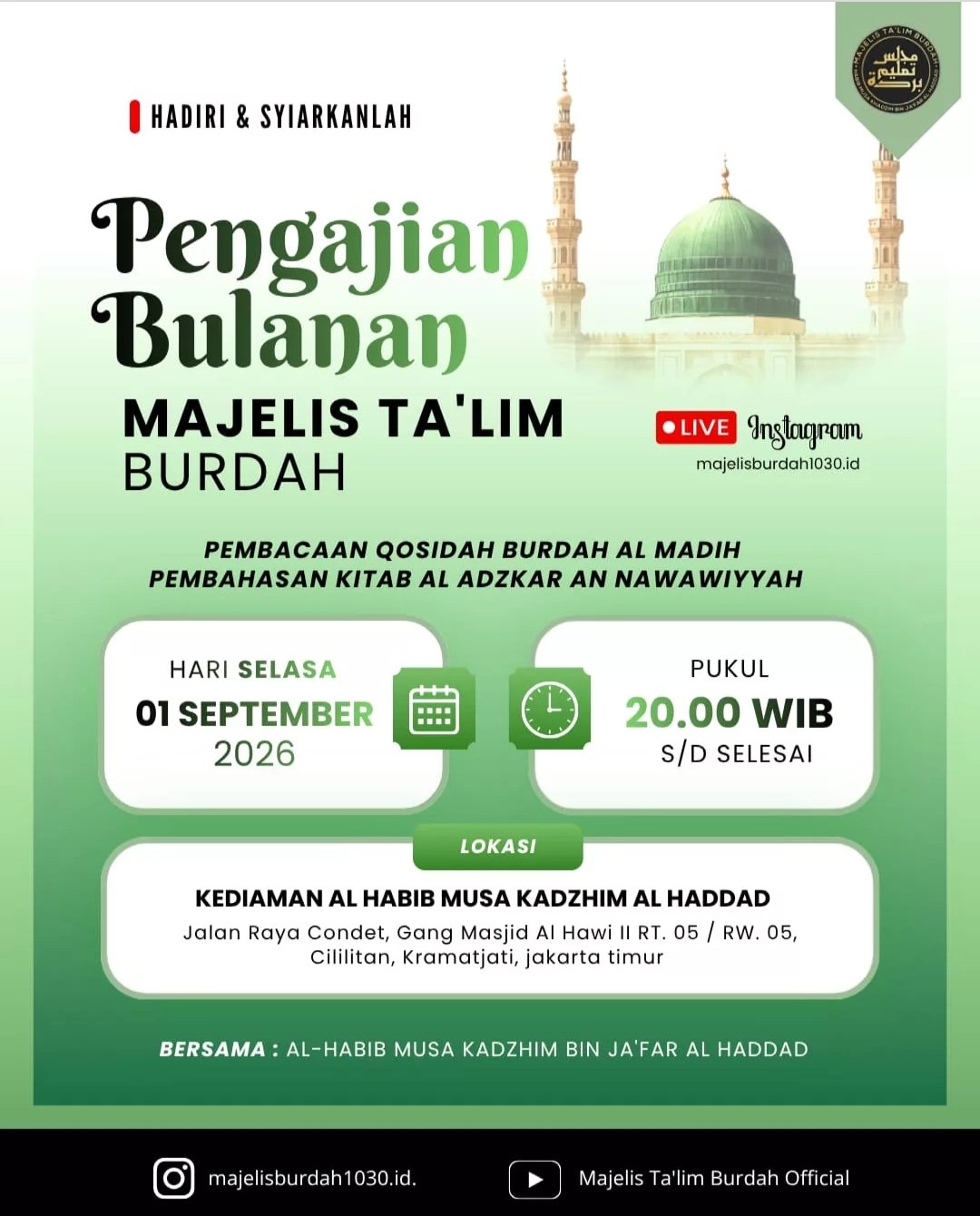 Pengajian Bulanan Majelis Talim Burdah, Al-Habib Musa Kadzhim bin Jafar Al Haddad -…