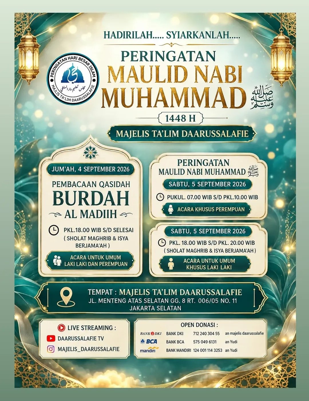 Peringatan Maulid Nabi Muhammad SAW 1448 H & Pembacaan Qasidah Burdah Al Madiih – Majelis Talim Daarussalafie – Jl. Menteng Atas Selatan Gg. 8 RT. 00605 No. 11, Jakarta Selatan