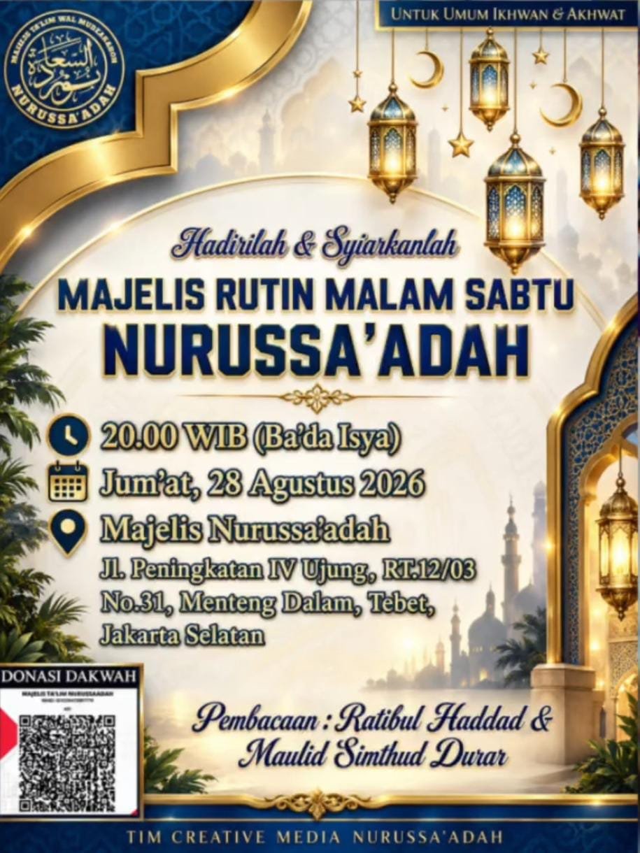 Cari Jadwal Pengajian 10 Majelis Rutin Malam Sabtu Nurussaadah – Majelis Talim Nurussaadah – Tebet, Jakarta – Jakarta Selatan