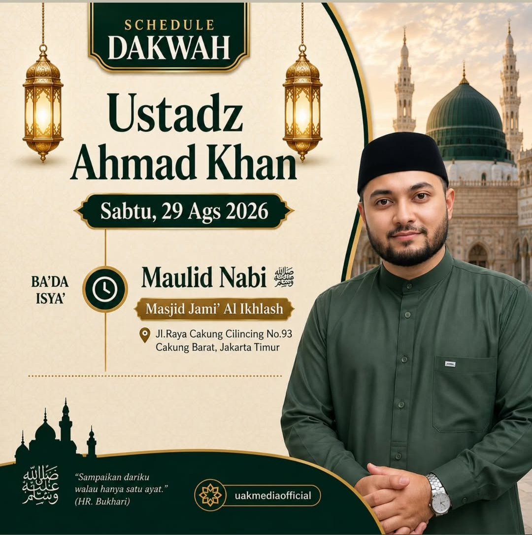 Maulid Nabi SAW, Ustadz Ahmad Khan – Cakung Barat, Jakarta Timur (29-08-2026)