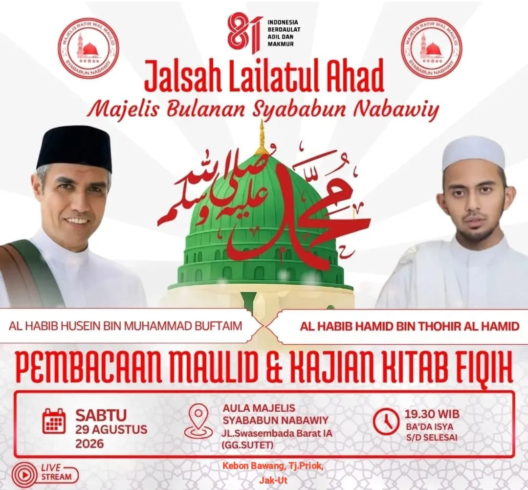 Jalsah Lailatul Ahad Majelis Bulanan Syababun Nabawiy, Al Habib Husein bin Muhammad…