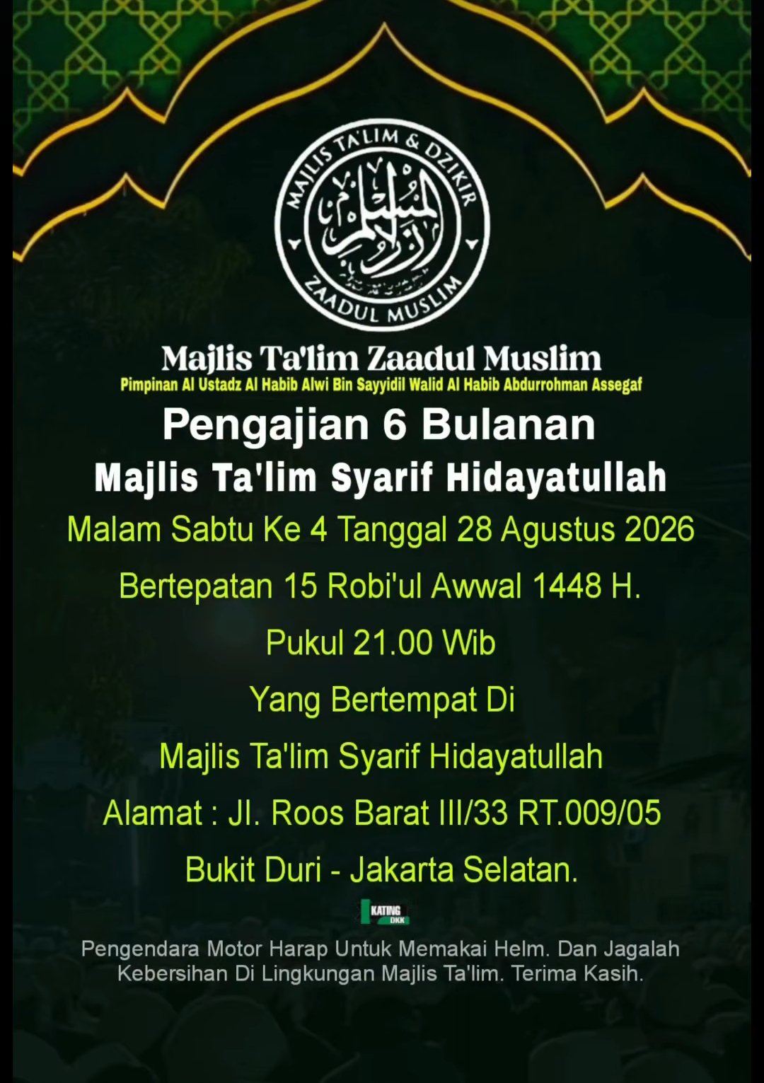 Pengajian 6 Bulanan Majlis Talim Syarif Hidayatullah, Al Ustadz Al Habib Alwi Bin…