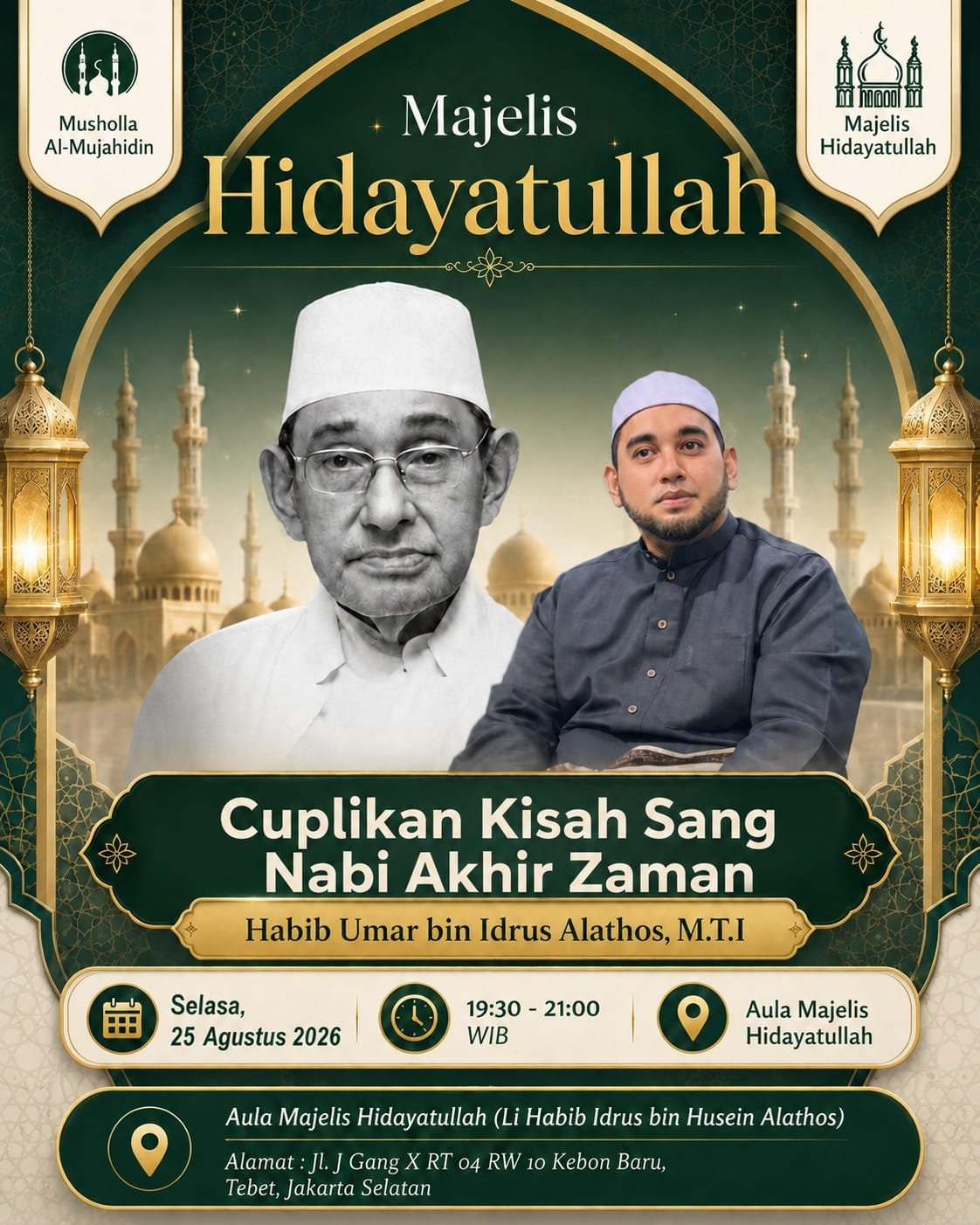Majelis Hidayatullah Cuplikan Kisah Sang Nabi Akhir Zaman, Habib Umar bin Idrus…