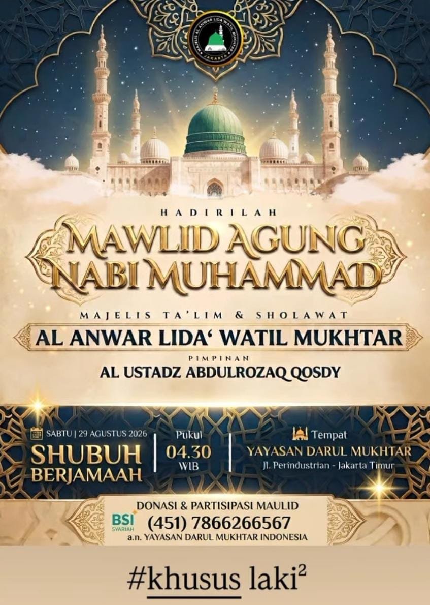 Mawlid Agung Nabi Muhammad, Al Ustadz Abdulrozaq Qosdy – Jl. Perindustrian, Jakarta…