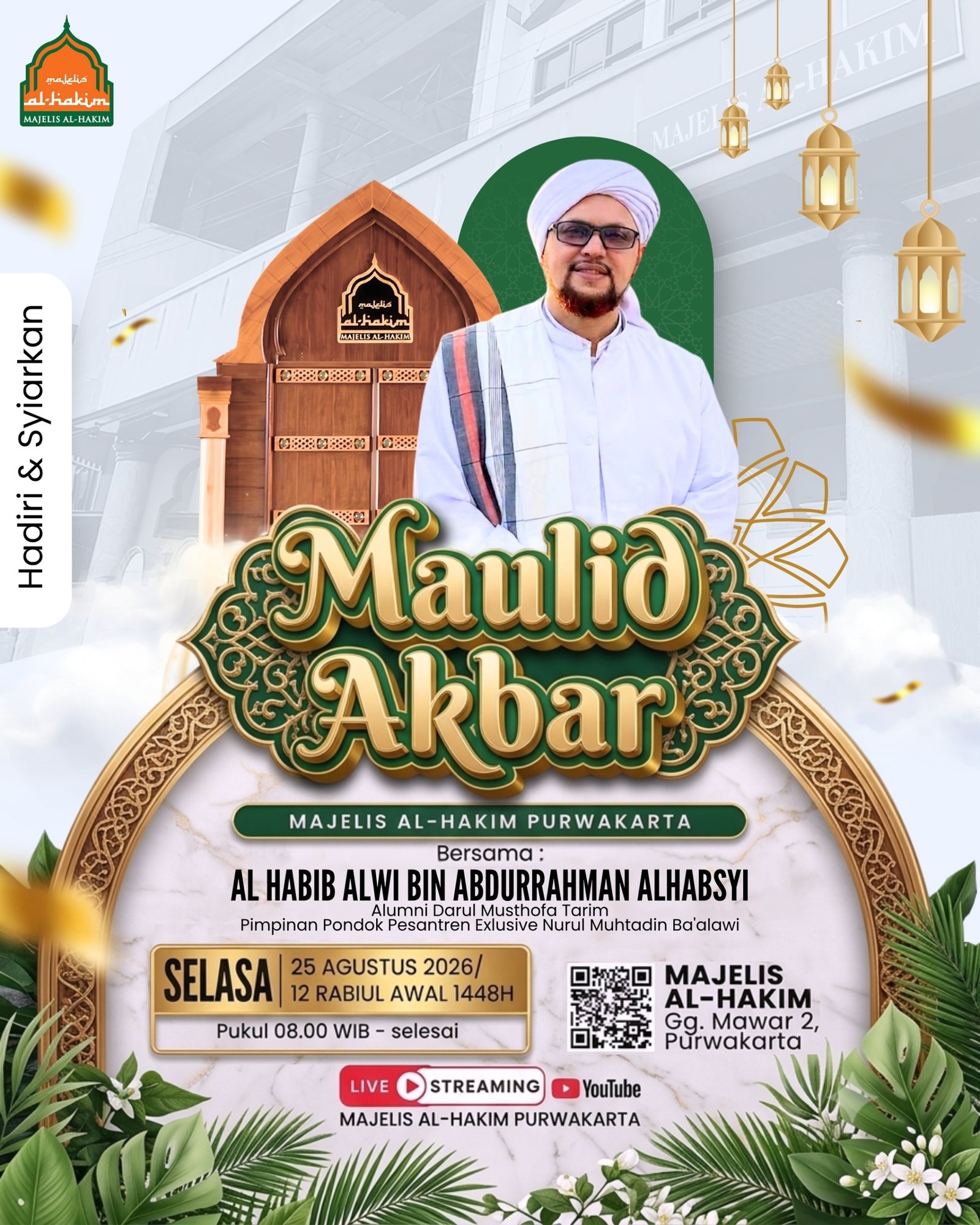 Maulid Akbar Majelis Al-Hakim Purwakarta, Al Habib Alwi bin Abdurrahman Alhabsyi -…