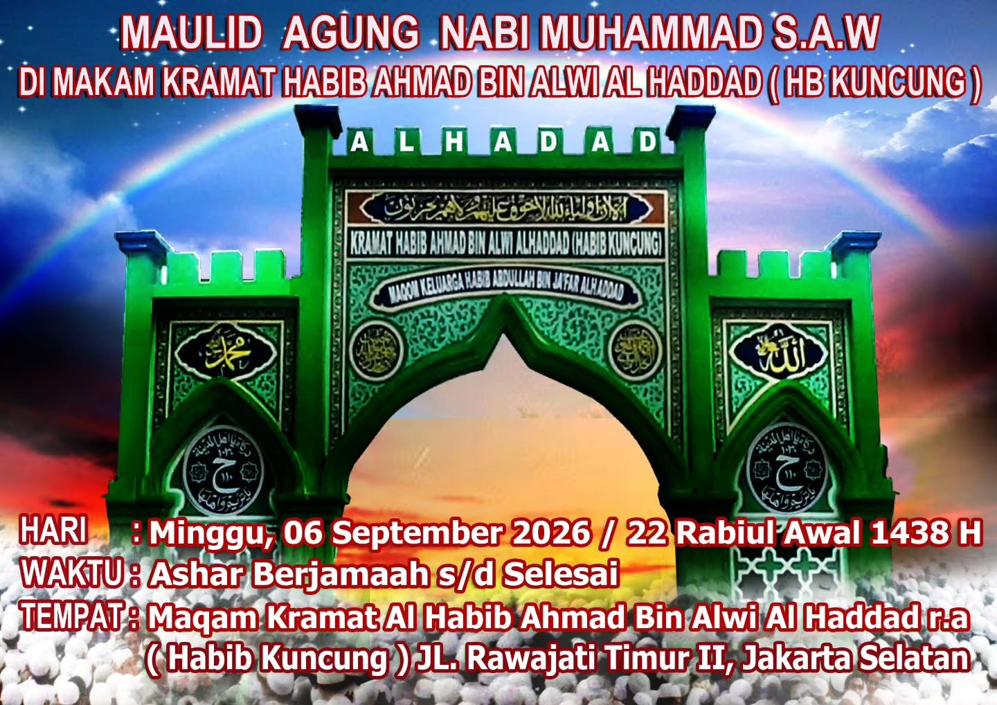Maulid Agung Nabi Muhammad S.A.W di Makam Kramat Habib Ahmad bin Alwi Al Haddad (Habib…