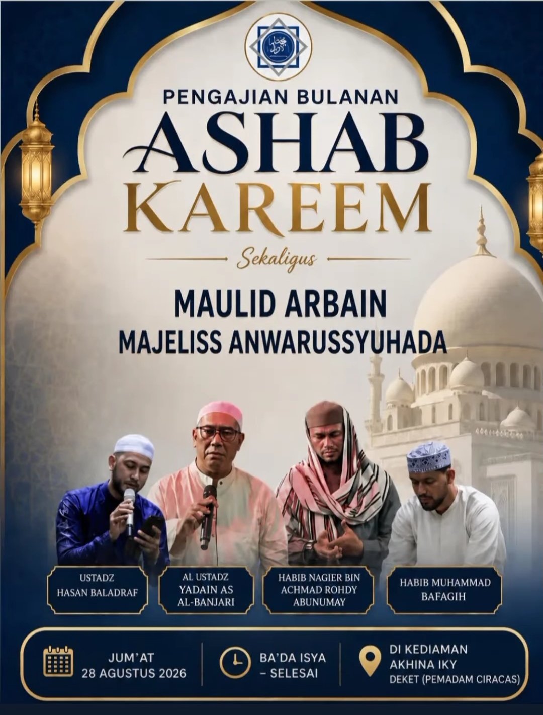 Pengajian Bulanan Ashab Kareem Sekaligus Maulid Arbain Majeliss Anwarussyuhada, Ustadz…