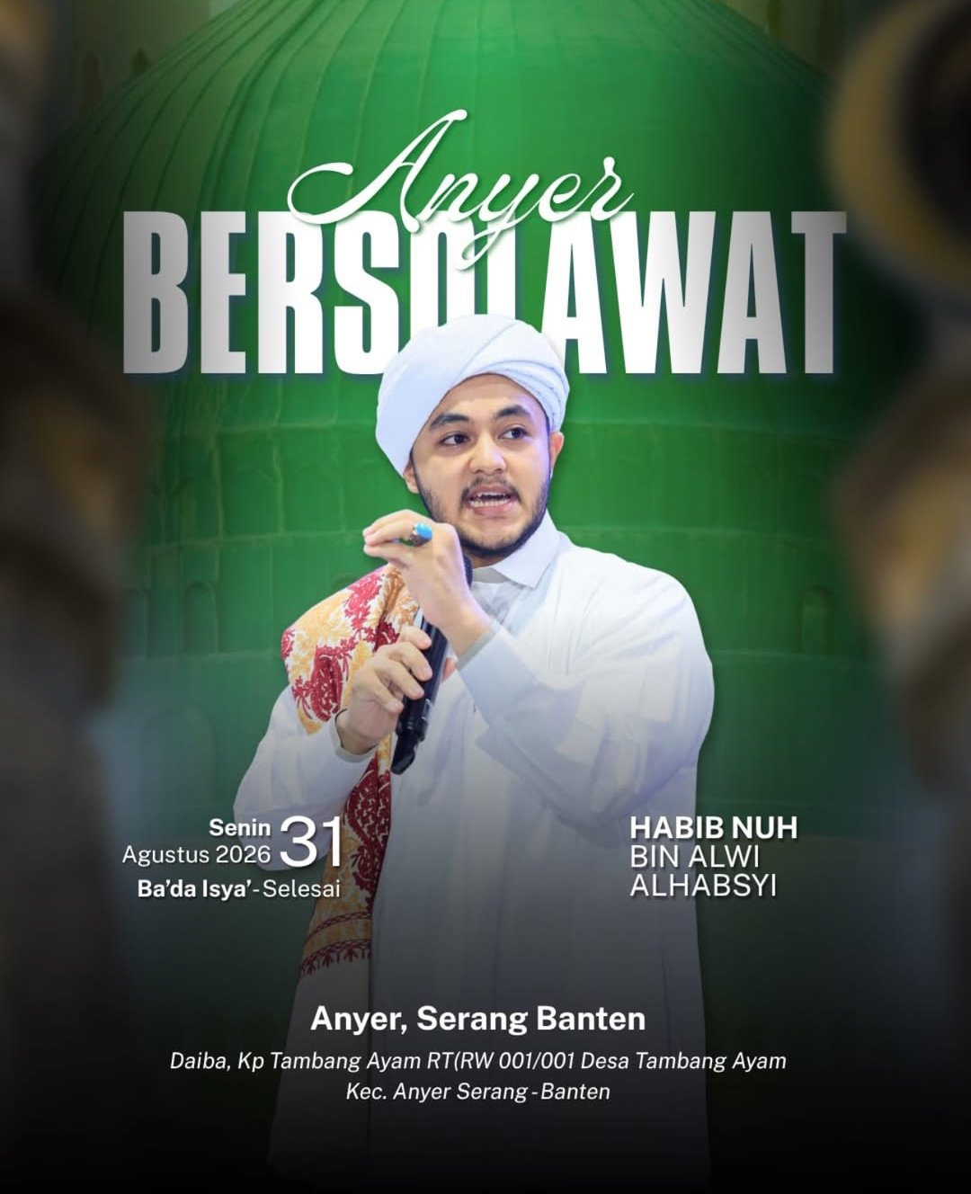Anyer Bersolawat, Habib Nuh bin Alwi Alhabsyi – Banten (31-08-2026)