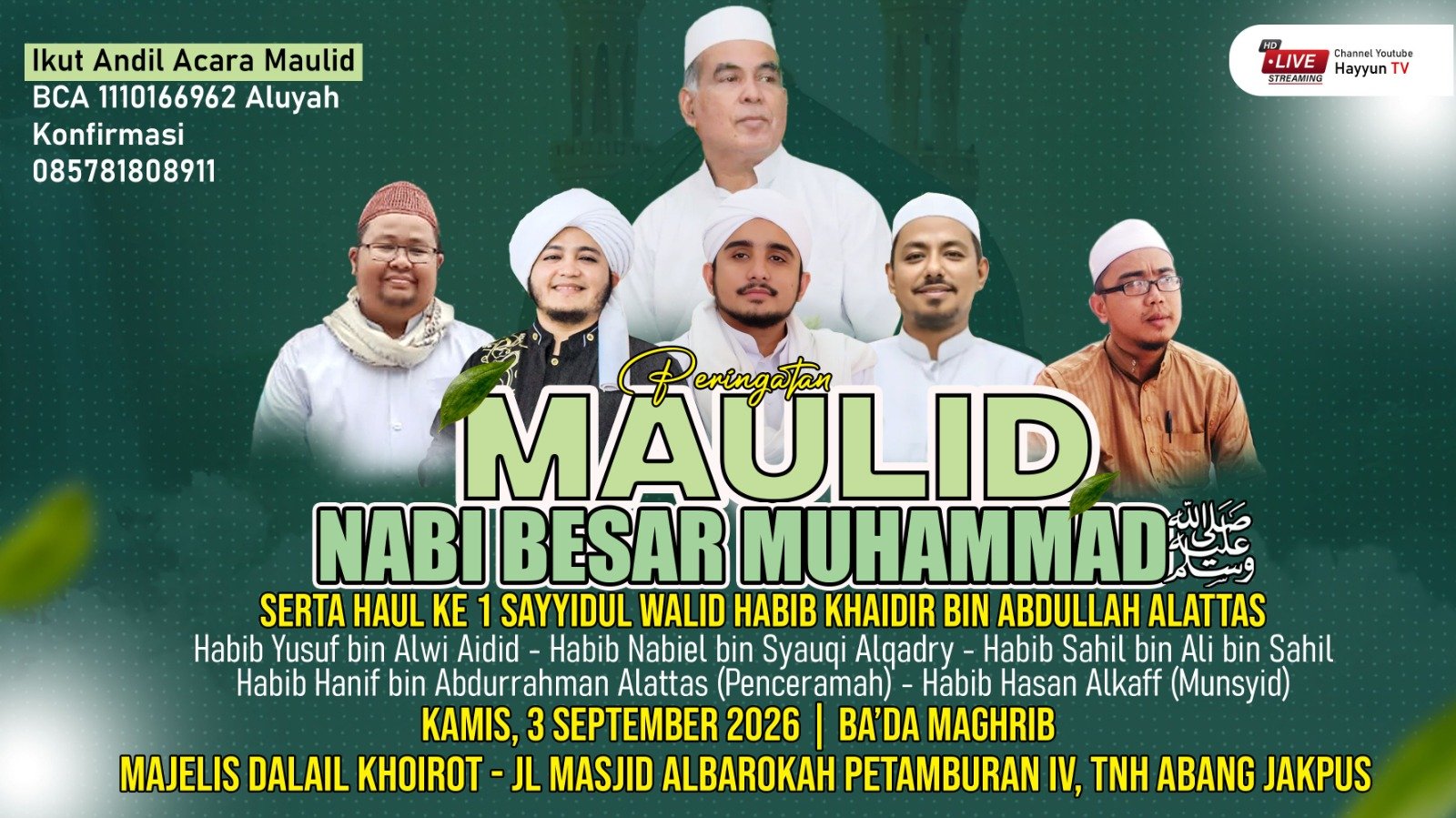 Maulid Nabi SAW Besar Muhammad SAW Serta Haul Ke 1 Sayyidul Walid Habib Khaidir bin…