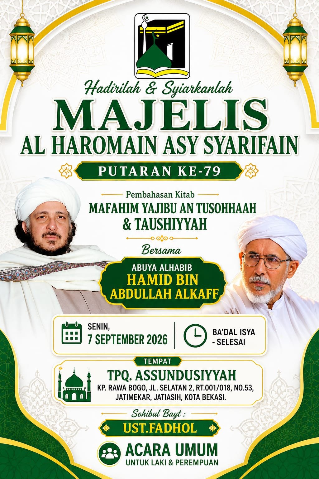 Majelis Al Haromain Asy Syarifain Putaran Ke-79, Abuya Alhabib Hamid bin Abdullah…