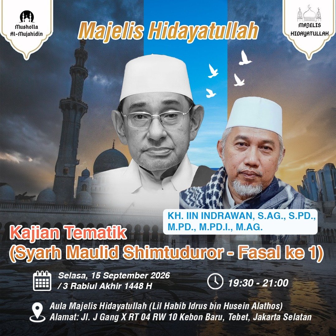 Pengajian Tematik (Syarh Maulid Shimtuduror – Fasal ke 1), KH. IIN INDRAWAN dkk. -…