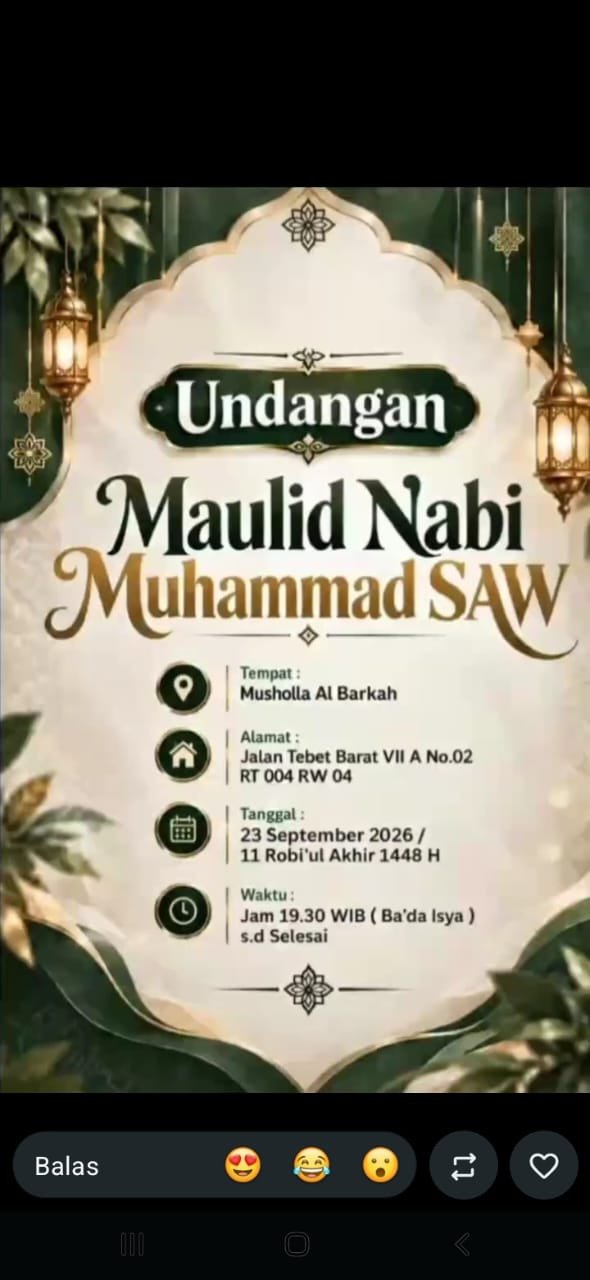 Undangan Maulid Nabi SAW – Musholla Al Barkah – Jalan Tebet Barat VII A No.02 RT 004…