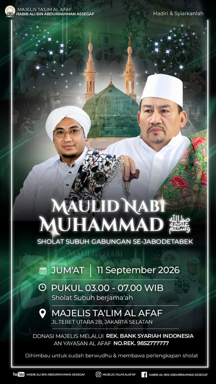 Maulid Nabi SAW & Sholat Subuh Gabungan Se-Jabodetabek, Habib Ali bin Abdurrahman…