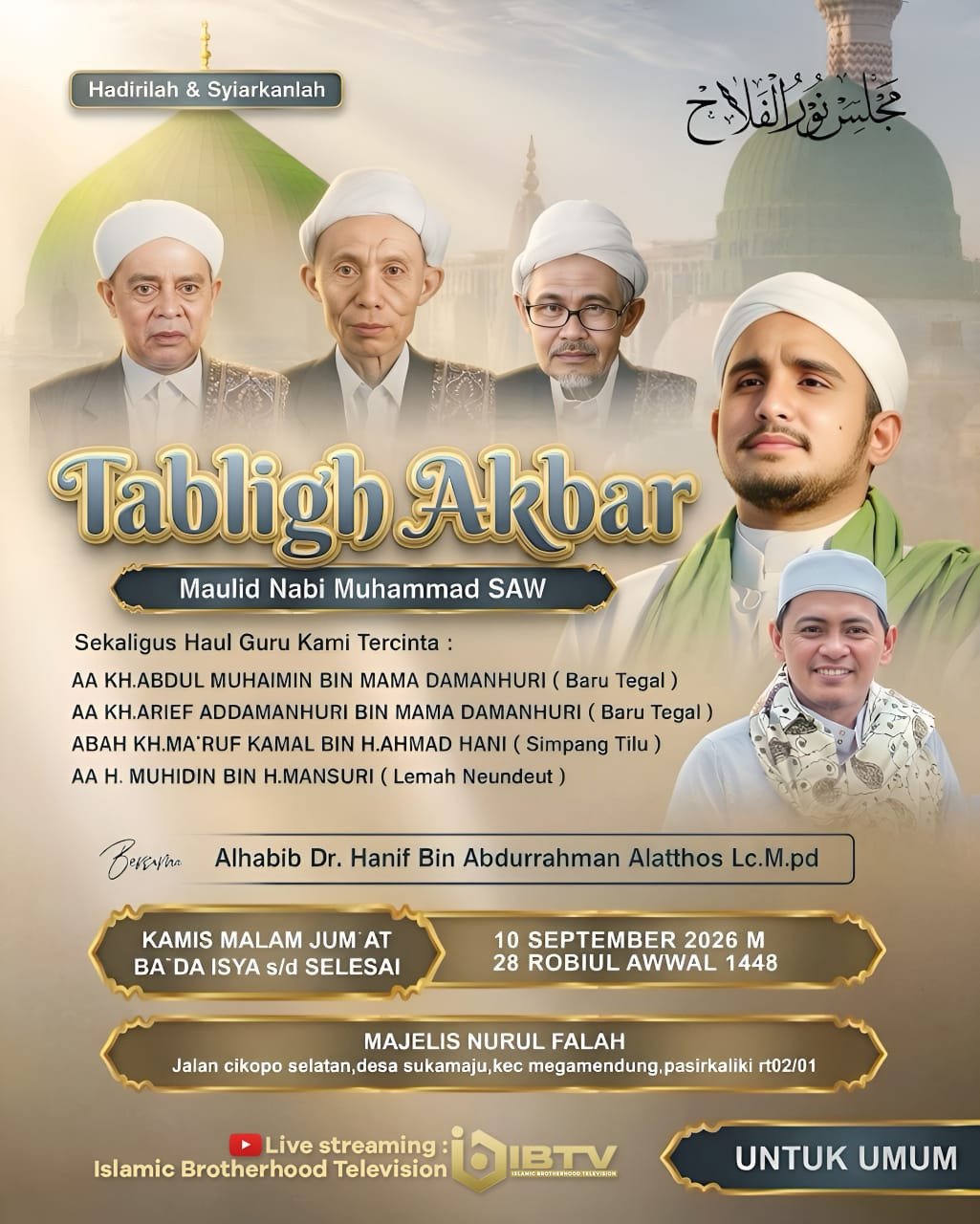 Tabligh Akbar Maulid Nabi SAW Sekaligus Haul AA KH.Abdul Muhaimin Bin Mama Damanhuri,…