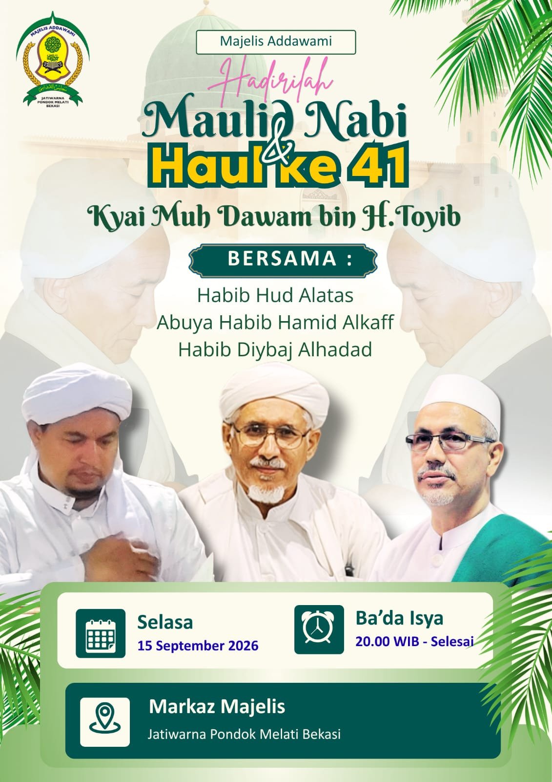 Maulid Nabi SAW & Haul ke 41 Kyai Muh Dawam bin H. Toyib, Habib Hud Alatas dkk. -…