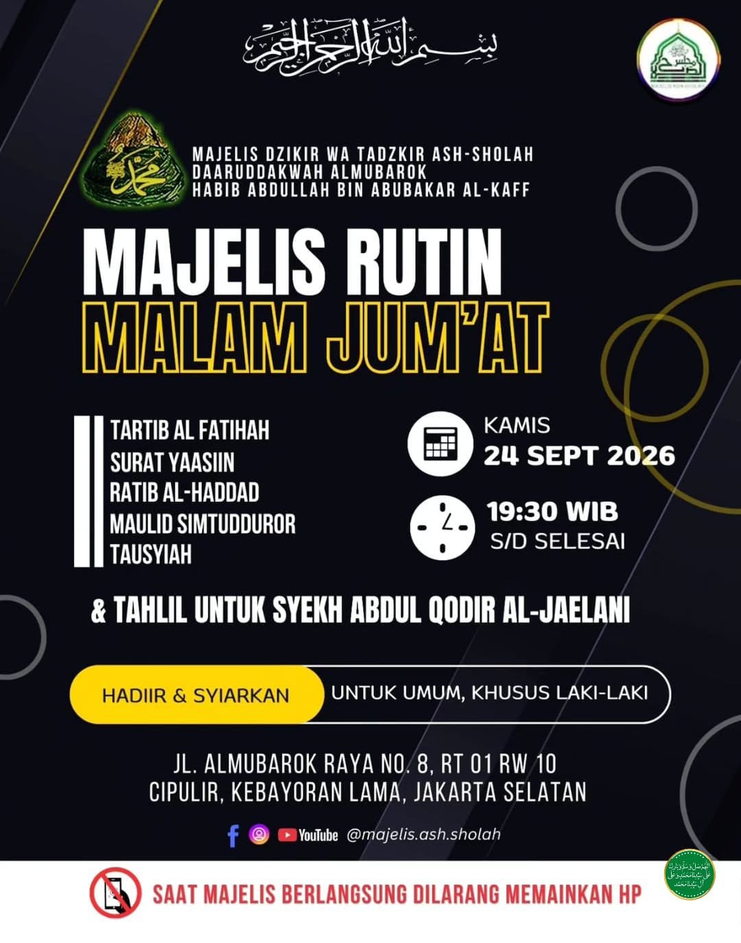 Majelis Rutin Malam Jum’at & Tahlil untuk Syekh Abdul Qodir Al-Jaelani, Habib Abdullah – Jakarta Selatan