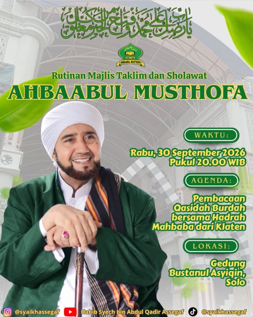 Cari Jadwal Pengajian 2 Rutinan Majlis Taklim dan Sholawat Ahbaabul Musthofa, Habib Syech bin Abdul Qadir