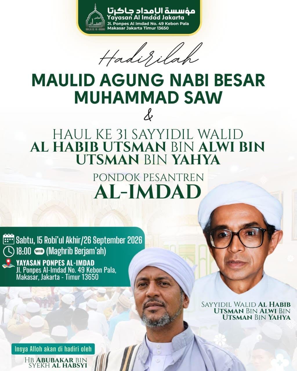 Maulid Agung Nabi Besar Muhammad SAW & Haul Ke 31 Sayyidil Walid Al Habib Utsman Bin…