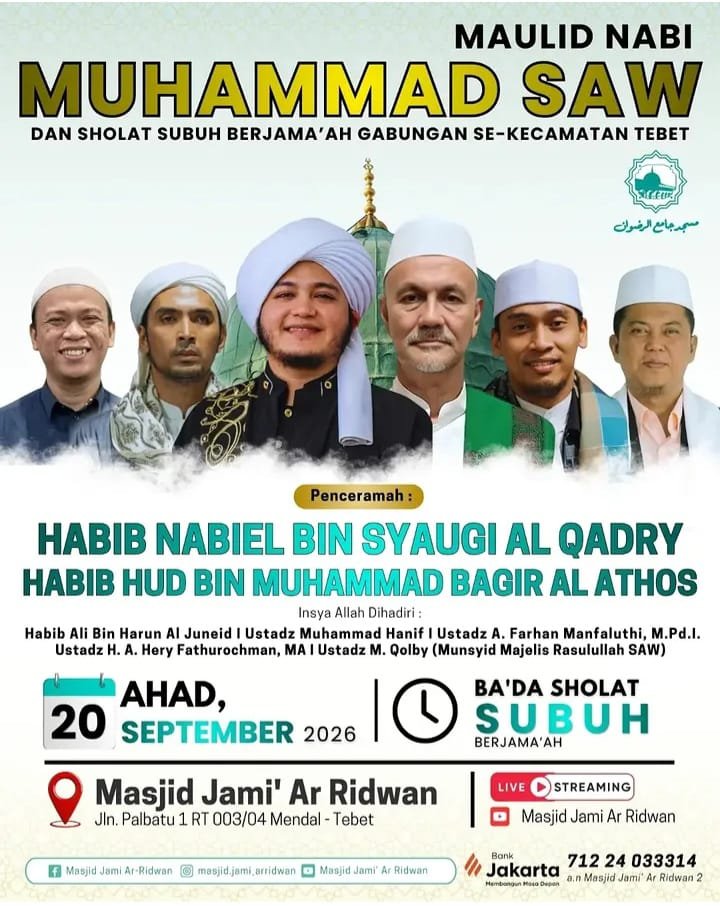 Maulid Nabi SAW dan Sholat Subuh Berjama’ah Gabungan Se-Kecamatan Tebet, Habib Nabiel…