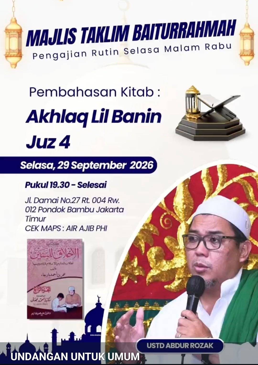 Cari Jadwal Pengajian 5 Pengajian Rutin Selasa Malam Rabu Pembacaan Asmaul Husna, Ustd Abdur Rozak – Damai – Jakarta Timur