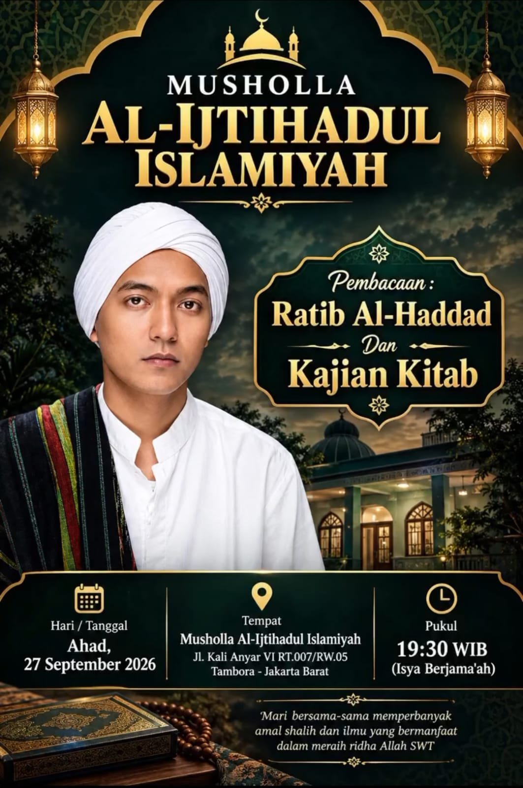 Pembacaan Ratib Al-Haddad Dan Majelis Ilmu Kitab – Musholla Al-Ijtihadul Islamiyah -…