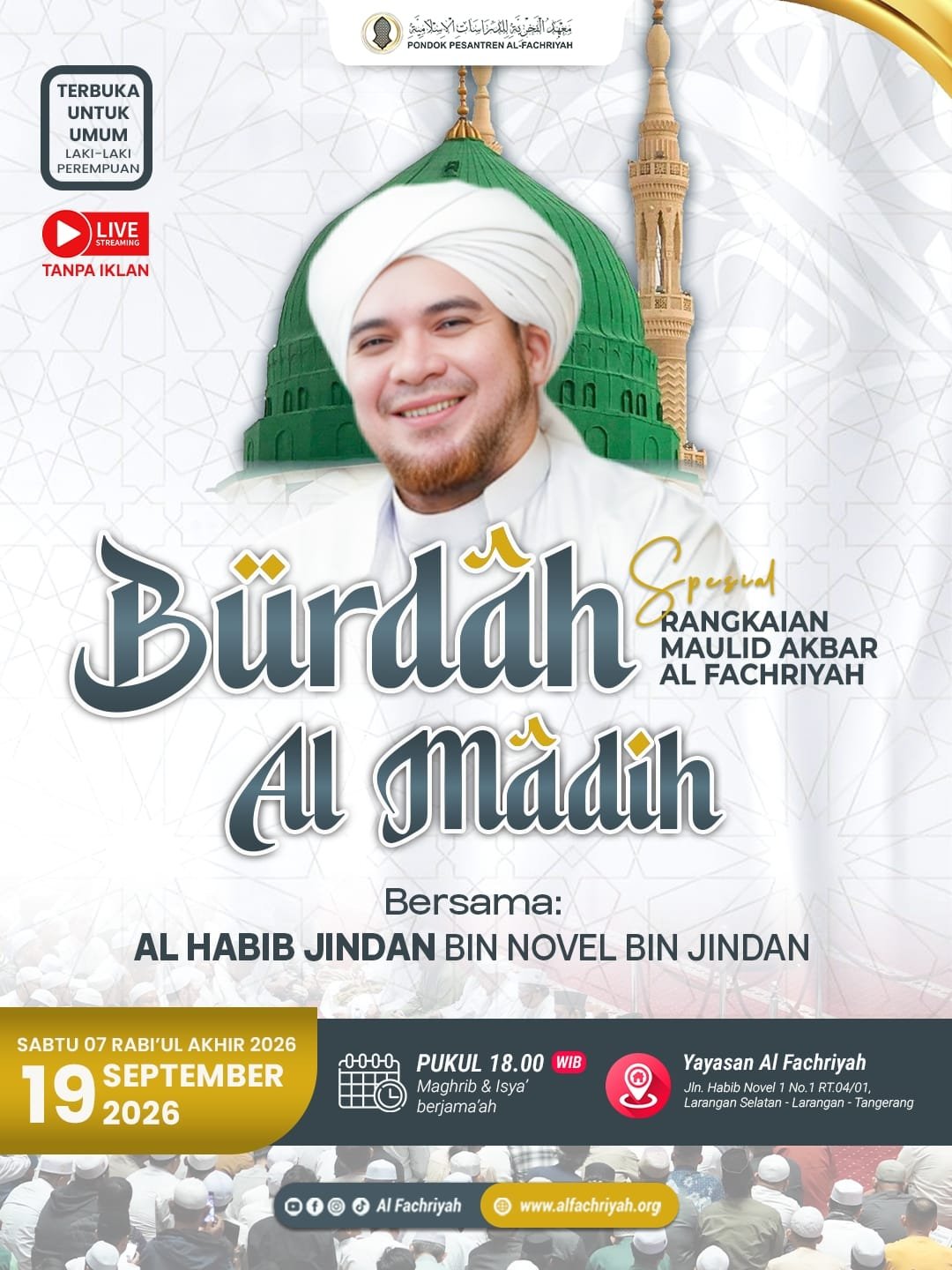 Burdah Al Madih Spesial Rangkaian Maulid Akbar Al Fachriyah, Al Habib Jindan bin Novel…