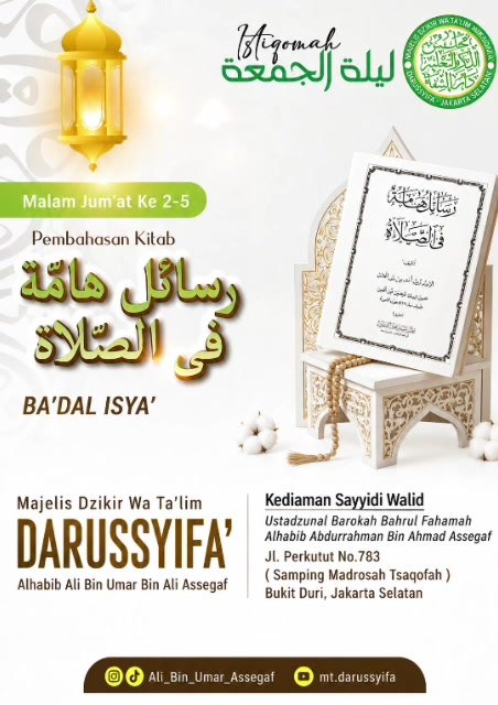Majelis Ilmu Istiqomah Lailatul Jum’at, Alhabib Ali Bin Umar Bin Ali Assegaf – Bukit…