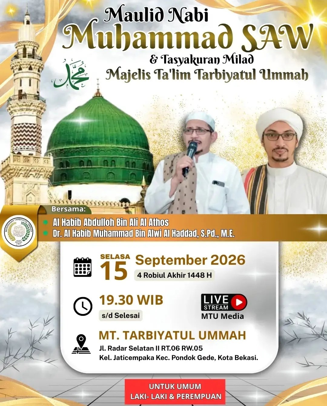 Maulid Nabi SAW & Tasyakuran Milad Majelis Talim Tarbiyatul Ummah, Al Habib Abdulloh…