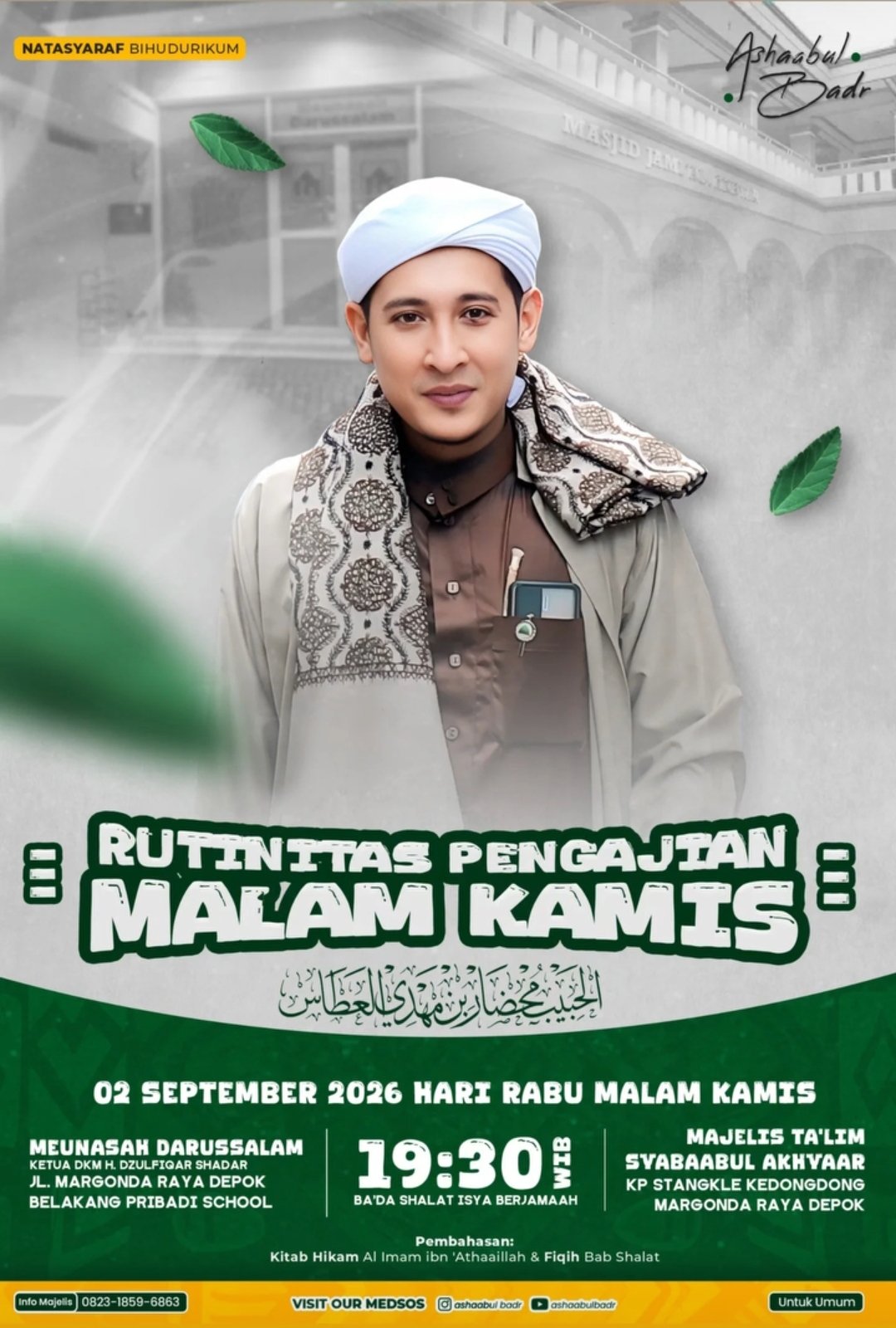 Rutinitas Pengajian Malam Kamis, Al-Habib Muhdhar bin Mahdi Al-Attas – Jl. Margonda…
