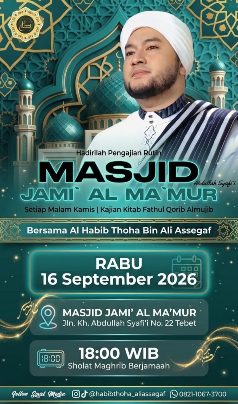 Pengajian Rutin Majelis Ilmu, Al Habib Thoha Bin Ali Assegaf – Jln. Kh. Abdullah…