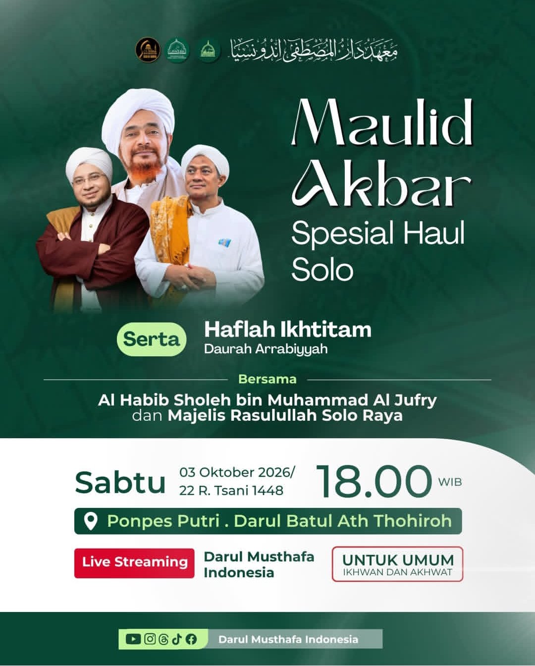 Maulid Akbar Spesial Haul Solo Serta Haflah Ikhtitam Daurah Arrabiyyah, Al Habib…