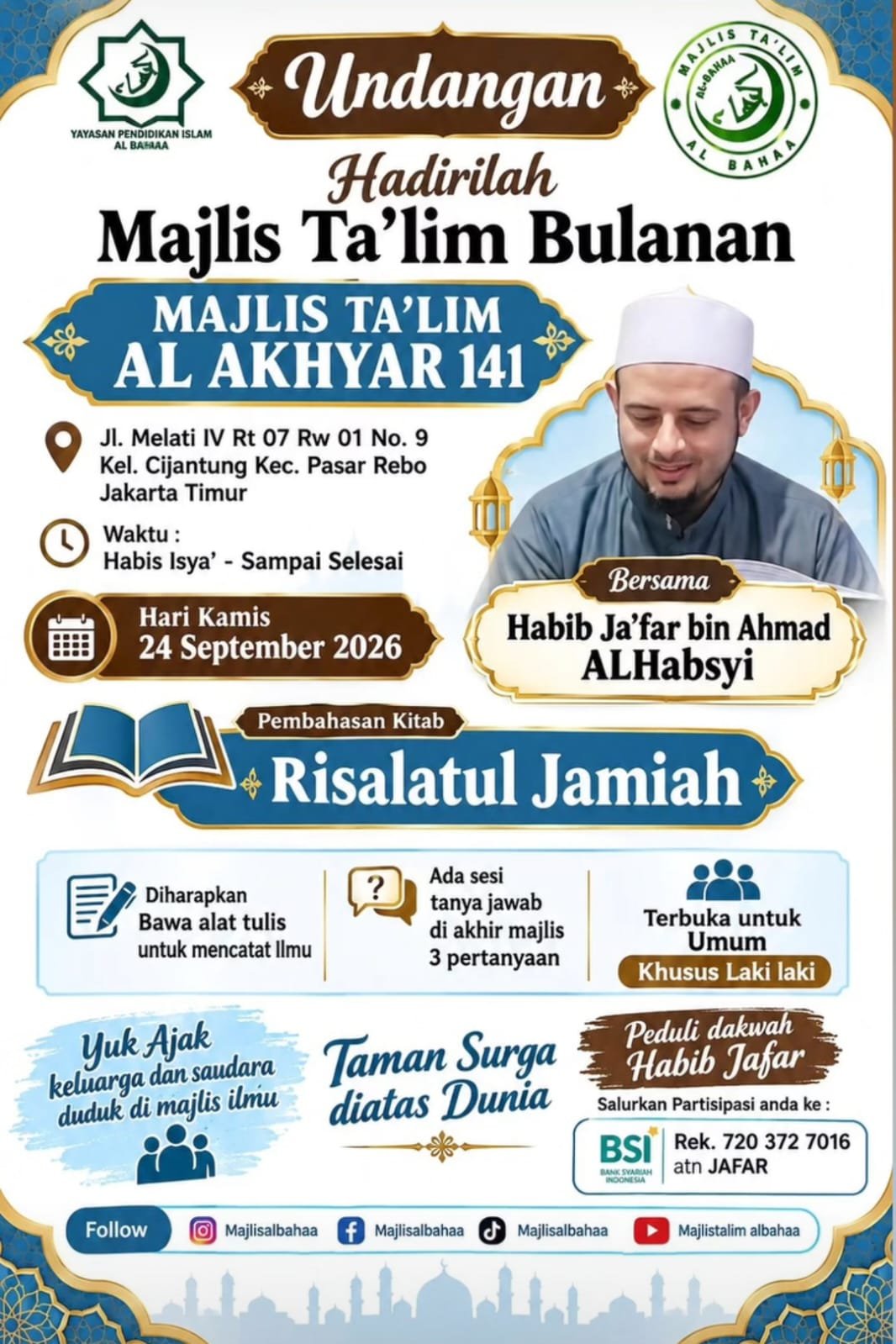 Majlis Ta’lim Bulanan Majlis Ta’lim Al Akhyar 141, Habib Ja’far bin Ahmad ALHabsyi -…