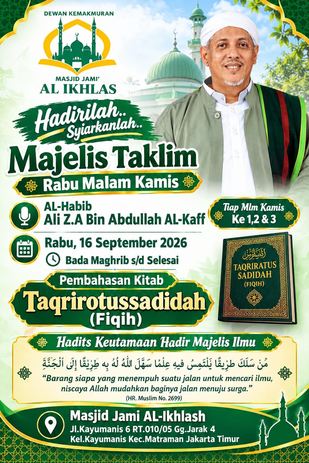 Majelis Taklim, AL-Habib Ali Z.A Bin Abdullah AL-Kaff – Kec. Matraman, Jakarta Timur…