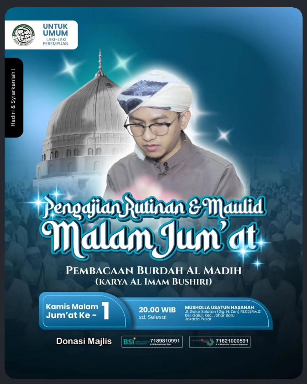 Pengajian Rutinan & Maulid Malam Jumat – Musholla Usatun Hasanah – Kec. Johar Baru,…