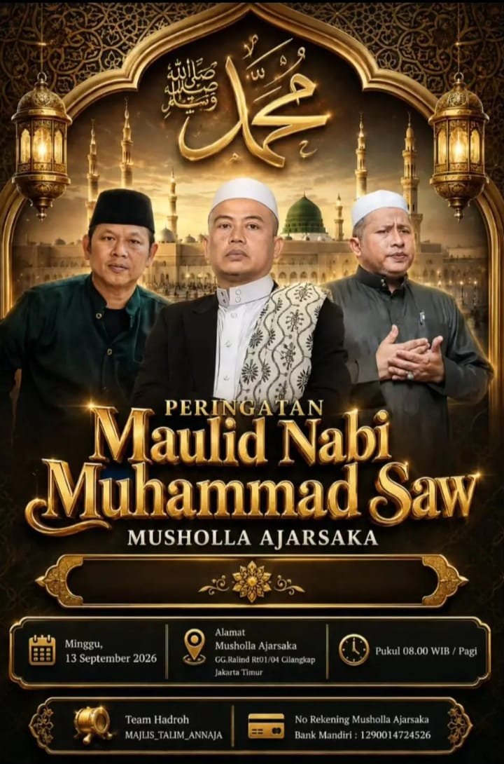 Maulid Nabi SAW – Musholla Ajarsaka – Cilangkap, Jakarta Timur (13-09-2026)