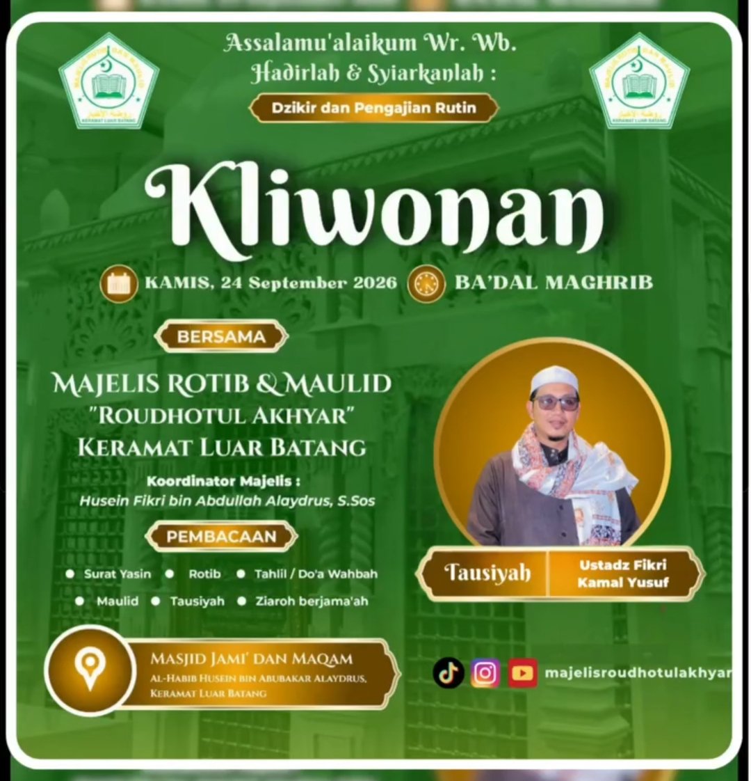 Dzikir dan Pengajian Rutin Kliwonan, Ustadz Fikri Kamal Yusuf – Keramat Luar Batang…