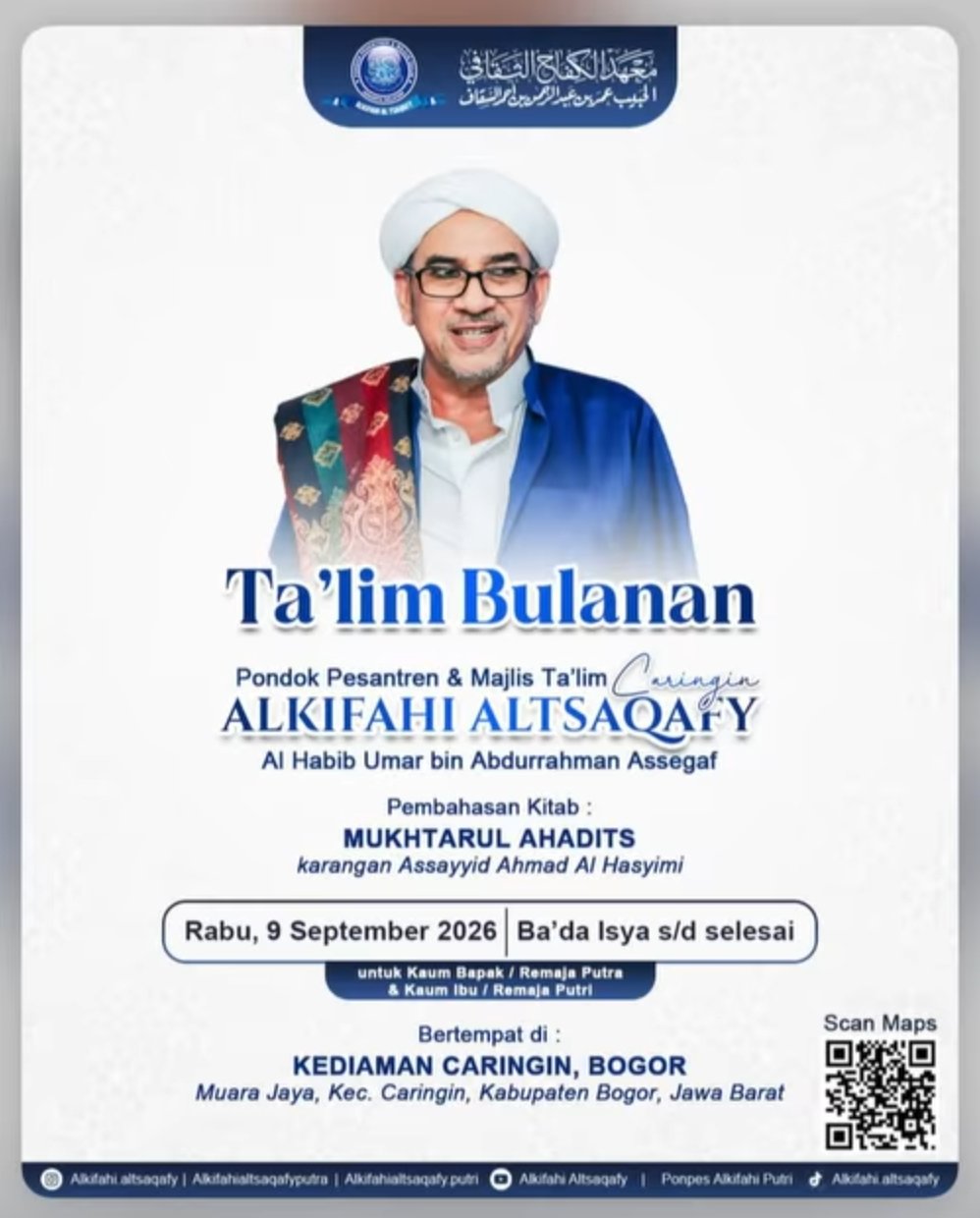 Talim Bulanan Pondok Pesantren & Majelis Al-Kifahi Al-Tsaqafy, Al Habib Umar bin…