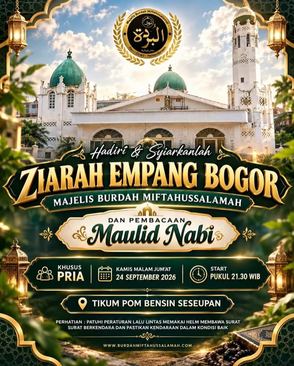 Ziarah Empang Bogor dan Pembacaan Maulid Nabi SAW – Majelis Burdah Miftahussalamah