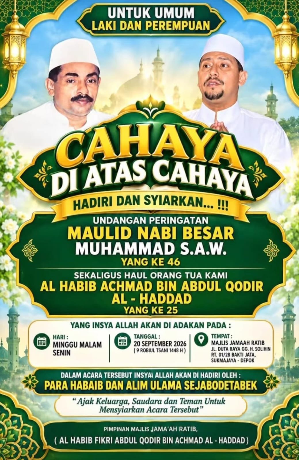 Cahaya di Atas Cahaya: Maulid Nabi SAW Besar Muhammad S.A.W. ke-46 Sekaligus Haul Al…