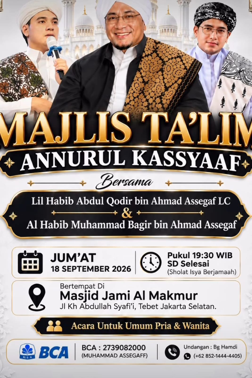 Majelis Talim Annurul Kassyaaf, Lil Habib Abdul Qodir bin Ahmad Assegaf LC & Al Habib…