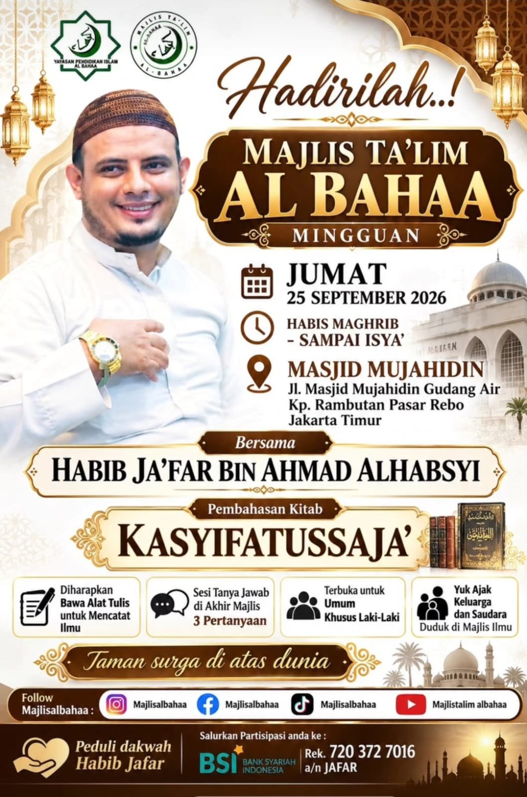 Majelis Ta’lim Al Bahaa Mingguan, Habib Ja’far bin Ahmad Alhabsyi – Pasar Rebo,…