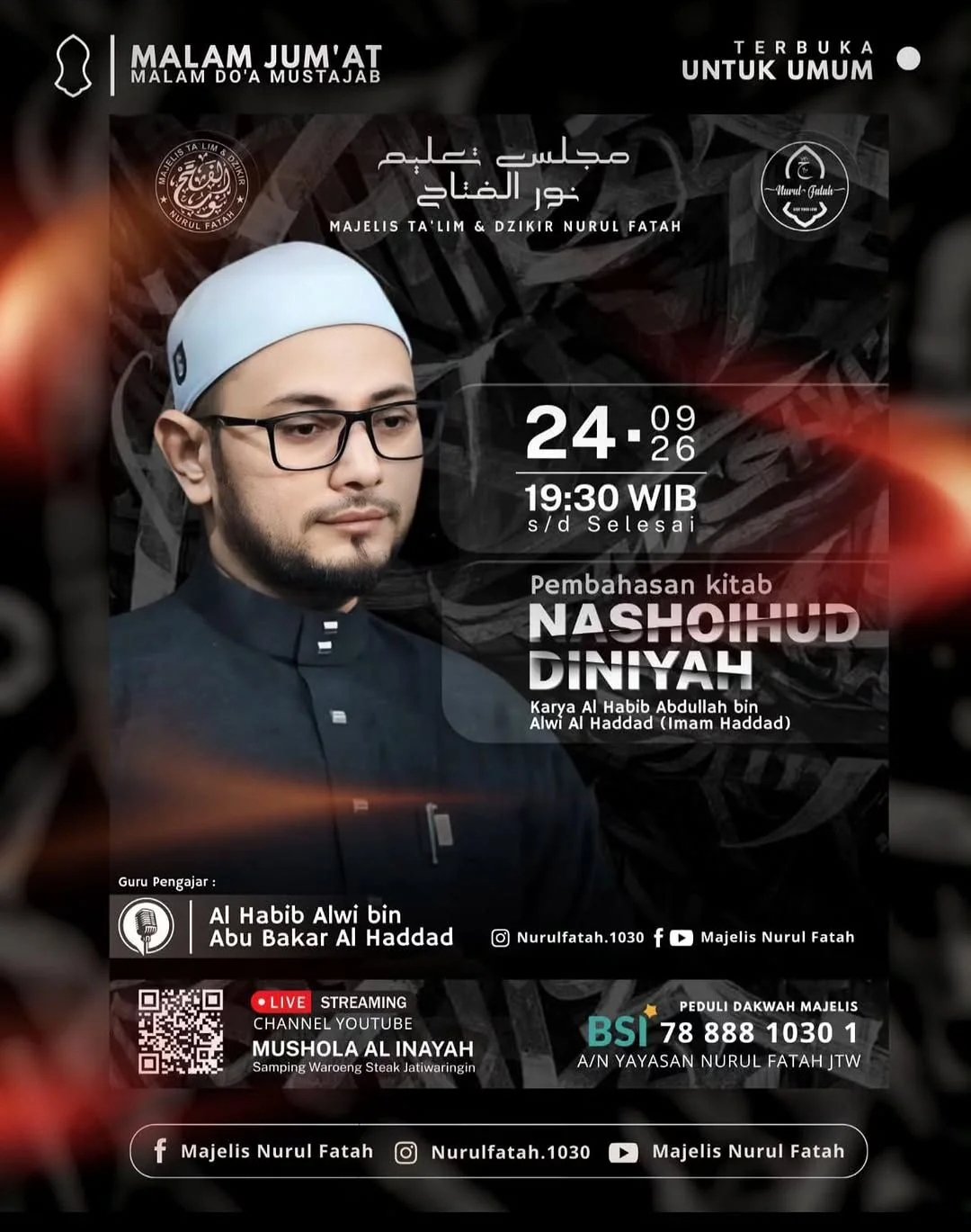 Malam Jum’at Malam Do’a Mustajab Majelis Ta’lim & Dzikir Nurul Fatah, Al Habib Alwi (24-09-2026)