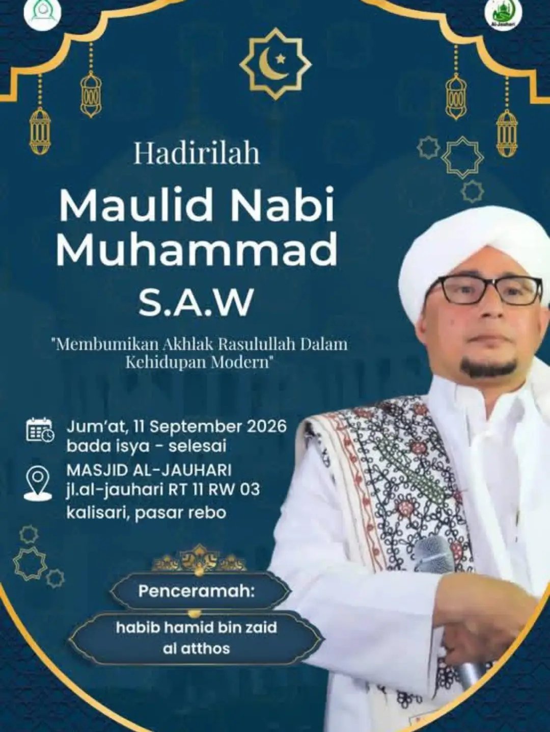 Maulid Nabi SAW S.A.W, habib hamid bin zaid al atthos – Pasar Rebo (11-09-2026)