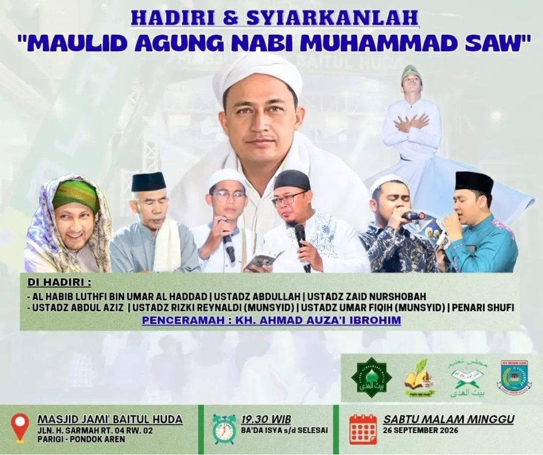 Maulid Agung Nabi Muhammad SAW, KH. AHMAD AUZA’I IBROHIM – Pondok Aren (26-09-2026)
