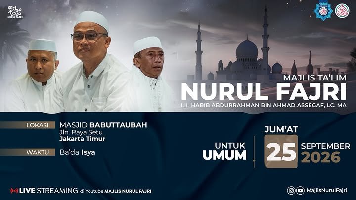 Majelis Ta’lim Nurul Fajri, Habib Abdurrahman bin Ahmad Assegaf dkk. – Jln. Raya Setu,…